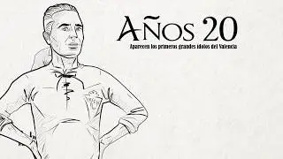 DOCUMENTAL VALENCIA CF | CAPÍTULO 2: AÑOS 20