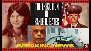 From Soldier to Death Row: The 43-Year Saga of Kayle Barrington Bates And His Execution On 08/19/25
