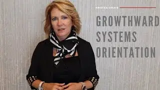 Growthward Systems Orientation with Kristan Cole | Real Estate Training