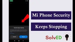 Fixing MI Phone Security Keeps Stopping Problem: Quick Solutions! | Android Data Recovery