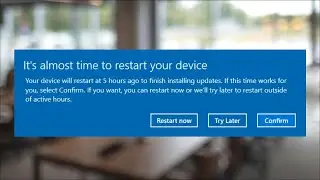 Avoid It's almost time to restart Message in Windows 10  -  How to Postpone and Delay the update