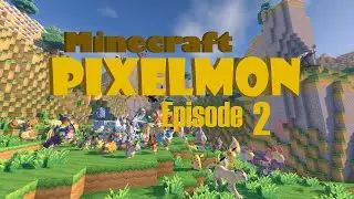 Minecraft - Pixelmon: Episode 2 | First Catches