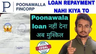 Poonawalla fincorp loan repayment nhi kiya to || Poonawalla fincorp loan not paid