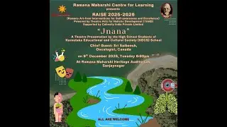 Ramana Maharshi Centre for Learning Presents RAISE 2025 - 26.  