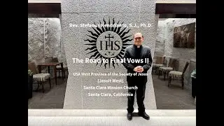 Rev. Stefanus Hendrianto, S.J, Ph.D.—The Road to the Final Vows II