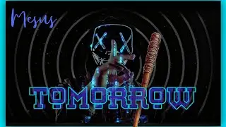 Mesus - Tomorrow Lyrics Video
