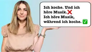 Die Sprache verfeinern | solange, während, währenddessen