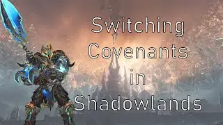 How To Change Your Covenant in Shadowlands