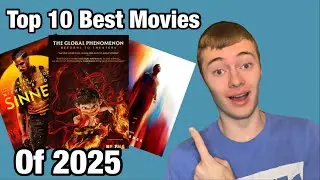 Top 10 Best Movies Of 2025