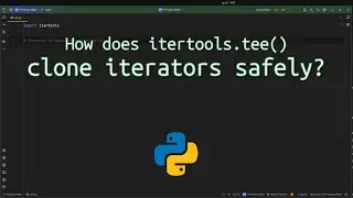 How does itertools.tee() clone iterators safely? Unlock the Power of itertools.tee() in Python!