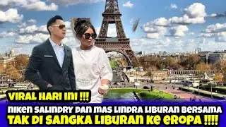 Heboh‼️Niken SALINDRY dan mas lindra liburan ke eropa
