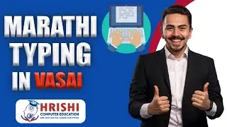 Complete Course of  Marathi Typing Course for beginners in Vasai at Hrishi Computer Education.