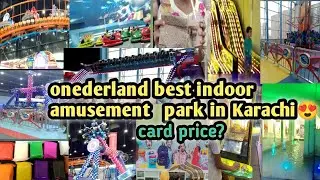 onederland lucky one mall|best indoor amusement park in Karachi|card prices??#onderland#amusmentpark