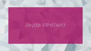 Jayda Whitfield - appearance