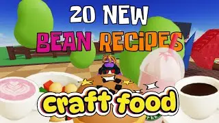 🫘NEW!🫛 20 Bean Based CRAFT FOOD Roblox Recipes (Full Guide A to Z Index)