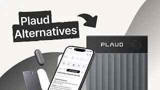 Better Plaud AI Alternatives??
