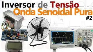 Inversor de Onda Senoidal Pura - Testes com Ventilador