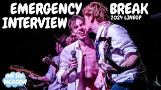 Emergency Break (Interview) - On The Meadow 2025