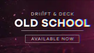 Loca Recordings Artist Spotlight: DRIIIFT & Deck [OLD SCHOOL]