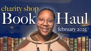 Charity Shop Book Haul | Feb 2025