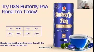 DXN NEW PRODUCT LUNCH SOON BUTTERFLY PEA PLORAL TEA
