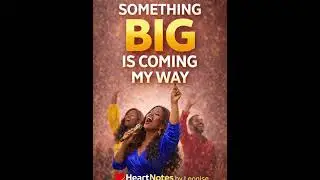 Something Big Is Coming My Way | Powerful Worship Song for Breakthrough
