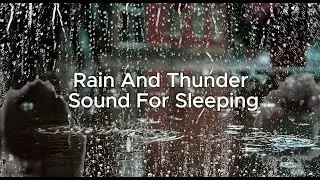 1hour of rain and thunder sound for sleeping. 5 minutes later screen off