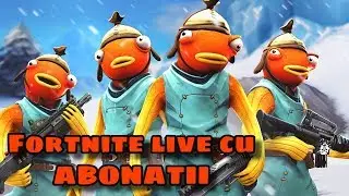 JUCAM FORTNITE CU ABONATII! #RomaniaLive #Fortnite