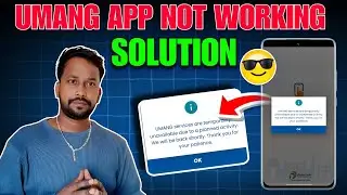Umang Services Are Temporarily Unavailable Due To A Planned Activity | Umang App Not Open Solution 😎