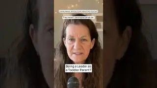 Being a Leader as a Toddler Parent