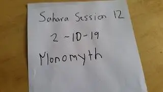 Monomyth - Favonius / Sahara Session 12
