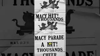 How Macy's Invented Thanksgiving Morning: Nov 27, 1924