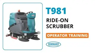 T981 Ride-On Floor Scrubber | Operator Training | Tennant Company