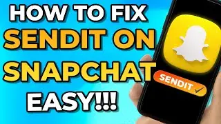 How To Fix Sendit NOT Working On Snapchat 2023 (New Update)