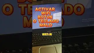 Bot&oacute;n del wifi no funciona en mi laptop port&aacute;til , como activar el 🛜 WIFI si el bot&oacute;n o teclado