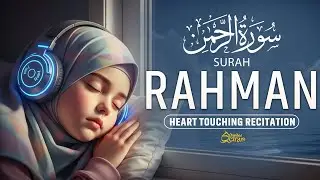 Surah Ar-Rahman | Peaceful & Calming Recitation for Deep Sleep | Ultimate Lofi Quran #surahrahman