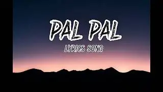 Pal Pal Lyrics - Afusic prod. by AliSoomroMusic