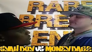 SYAH BOY VS MONEY BAGZ RAP BATTLE - RBE
