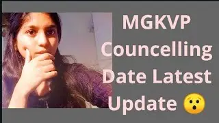 MGKVP Councelling Date latest update