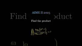 AIME II 2025 Задача 4 2026 I Подготовка Логарифм | AMC 12 10 8 Краткий курс MathCounts