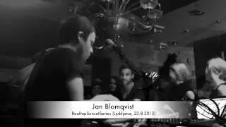 Rooftop Sunset Series w. Jan Blomqvist,  23.8.2013