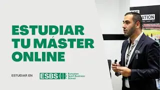 Estudiar Sports Management Online: As&iacute; es el M&aacute;ster de ESBS y su Campus Virtual