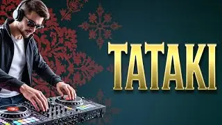 Tataki (Dj Zuxa Remix)|Club Music 2022