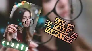 aap jo es tarah se tadpayenge status||sad status||PR FUNCLUBE