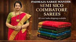 Beautiful Semi Sico Coimbatore Sarees | Padmaja Saree Mandir #saree #saree #new