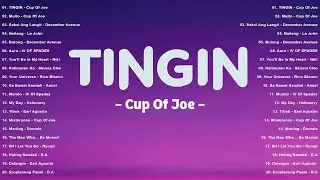 Tingin - Cup Of Joe | Top Hits OPM On Spotify 2025 - OPM Trending - Tagalog Love Songs Playlist