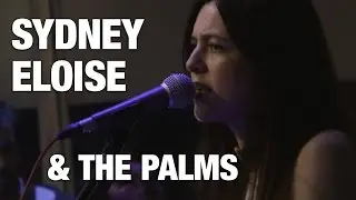 Sydney Eloise & The Palms 
