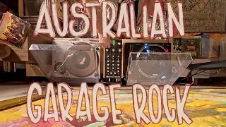 All Vinyl Australian Garage Rock DJ Set (NSFW thanks to Amyl & Beasts of Bourbon)