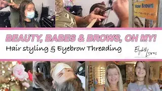 TAKING CARE OF BEAUTY BUSINESS: NEW HAIRSTYLE AND EYEBROW THREADING