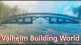 Valheim Building World: The Long Bridge